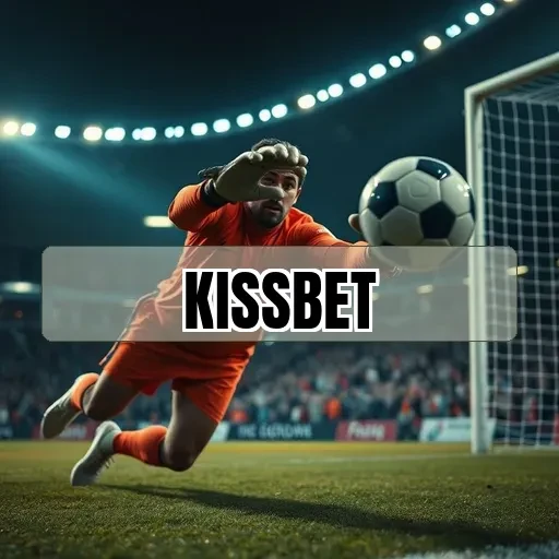 kissbet: Descubra a Emoção das Apostas Esportivas Hoje Mesmo!